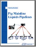 Pig Mainline Liquids Pipelines - launching, tracking, retrieving pigs